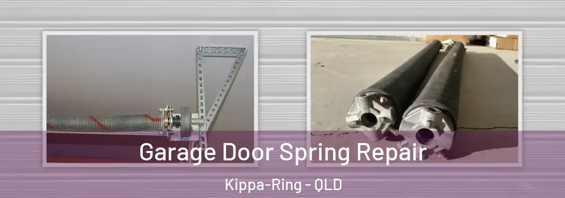 Garage Door Spring Repair Kippa-Ring - QLD