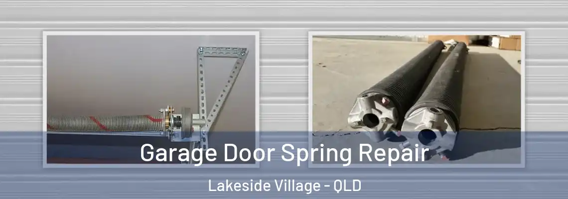  Garage Door Spring Repair Lakeside Village - QLD