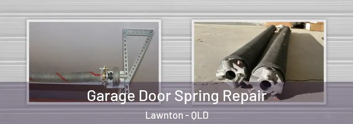 Garage Door Spring Repair Lawnton - QLD