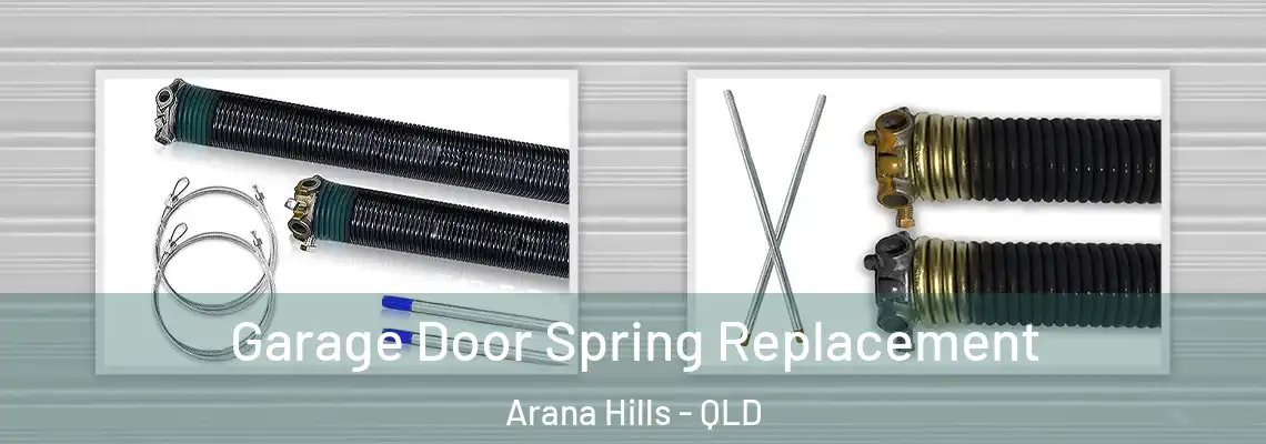 Garage Door Spring Replacement Arana Hills - QLD
