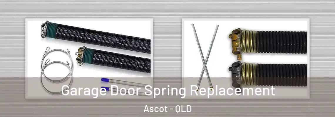  Garage Door Spring Replacement Ascot - QLD