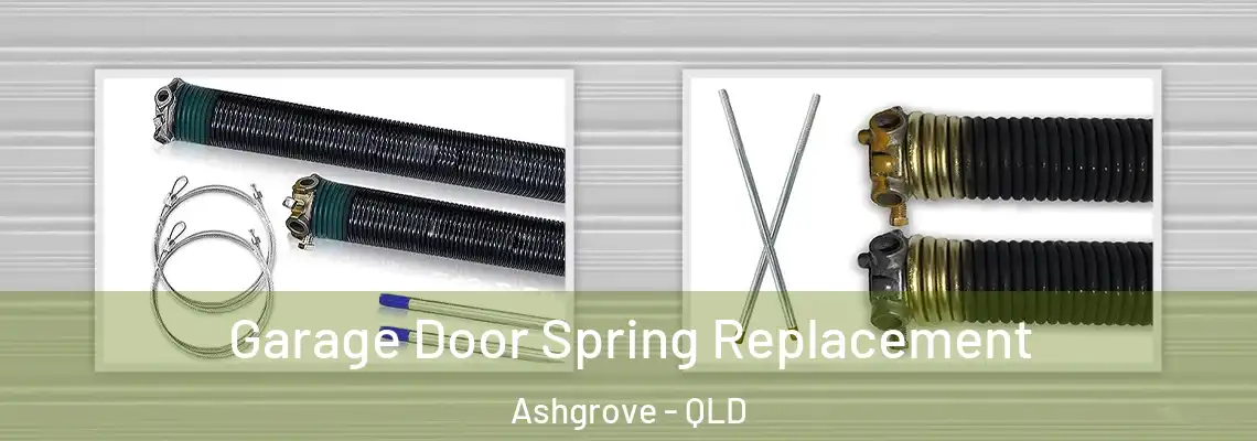  Garage Door Spring Replacement Ashgrove - QLD
