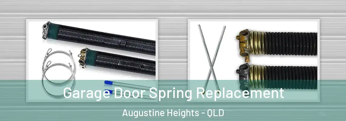 Garage Door Spring Replacement Augustine Heights - QLD