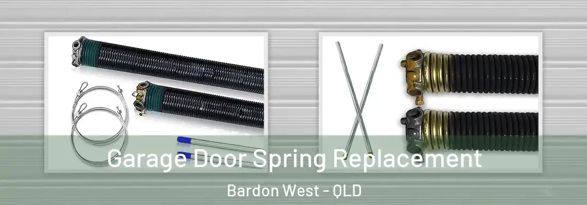  Garage Door Spring Replacement Bardon West - QLD