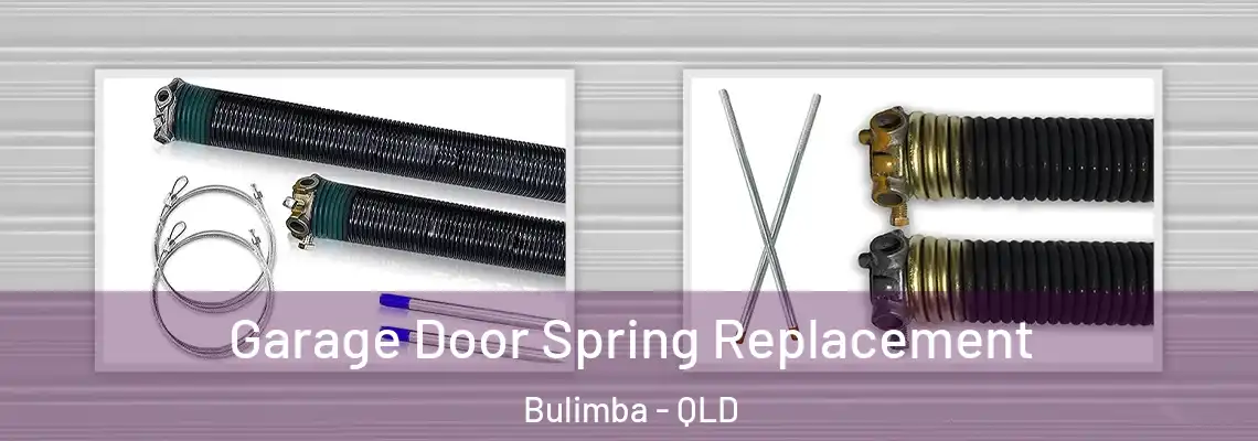 Garage Door Spring Replacement Bulimba - QLD