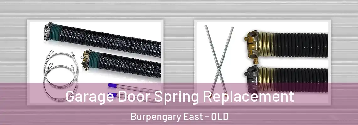 Garage Door Spring Replacement Burpengary East - QLD