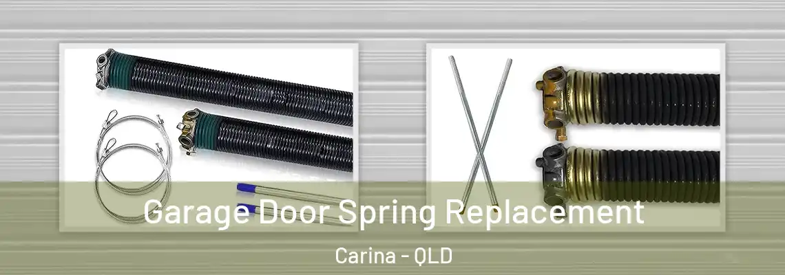  Garage Door Spring Replacement Carina - QLD
