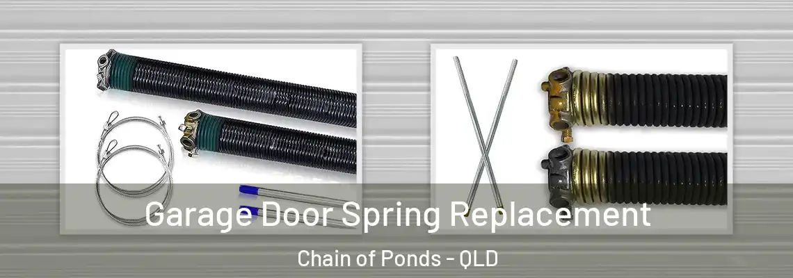 Garage Door Spring Replacement Chain of Ponds - QLD