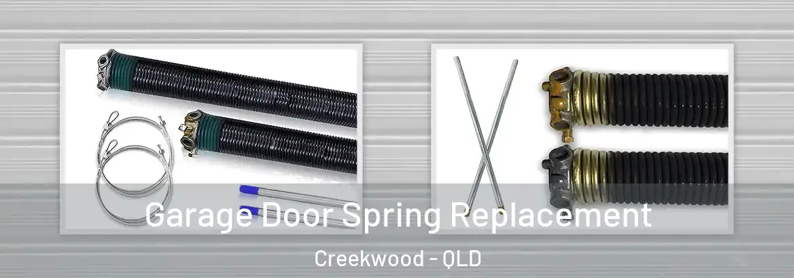 Garage Door Spring Replacement Creekwood - QLD