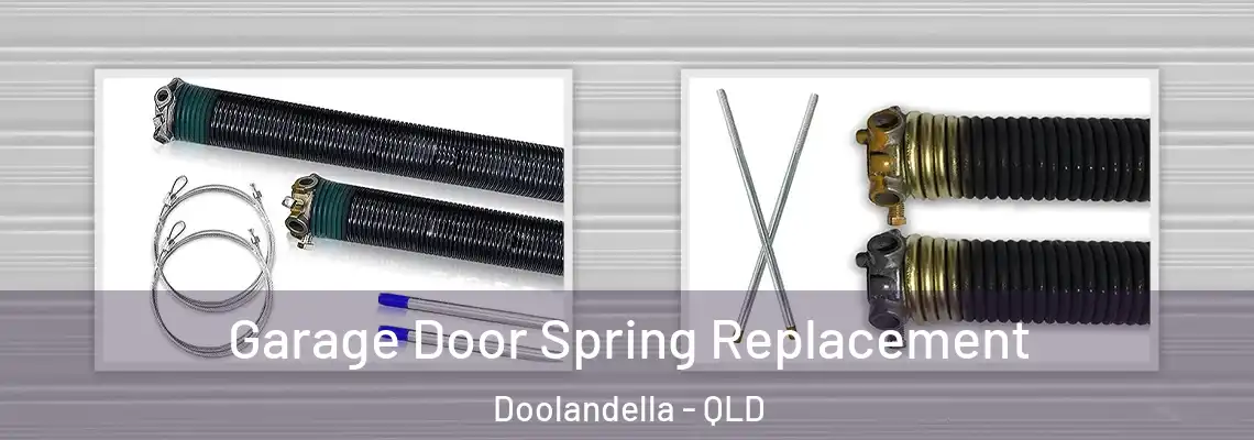  Garage Door Spring Replacement Doolandella - QLD