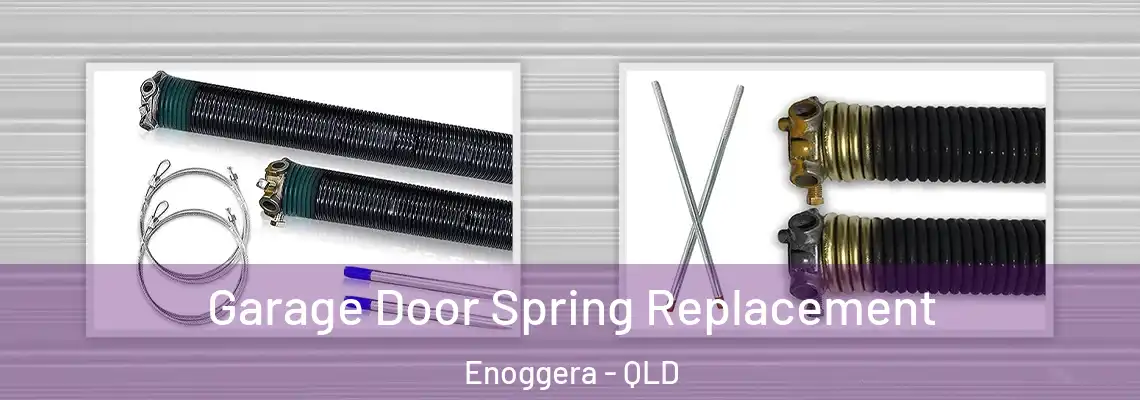 Garage Door Spring Replacement Enoggera - QLD