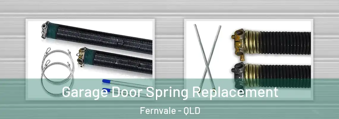  Garage Door Spring Replacement Fernvale - QLD