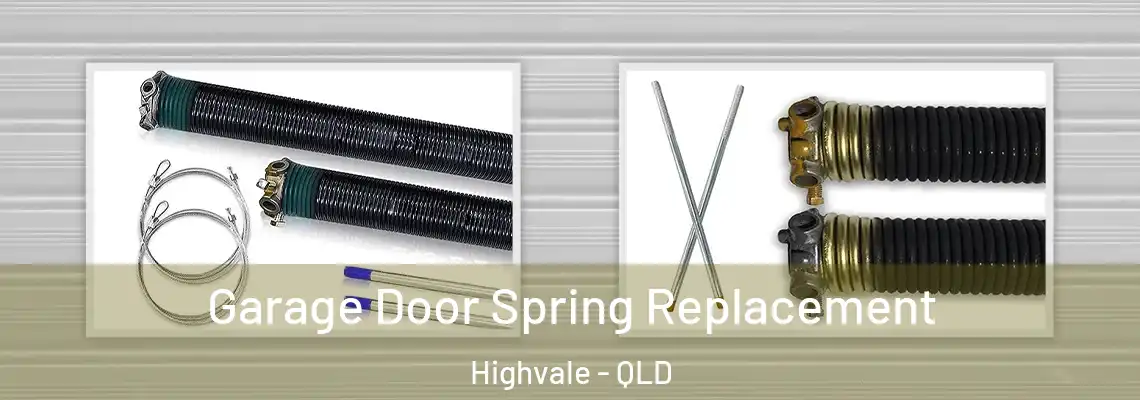  Garage Door Spring Replacement Highvale - QLD