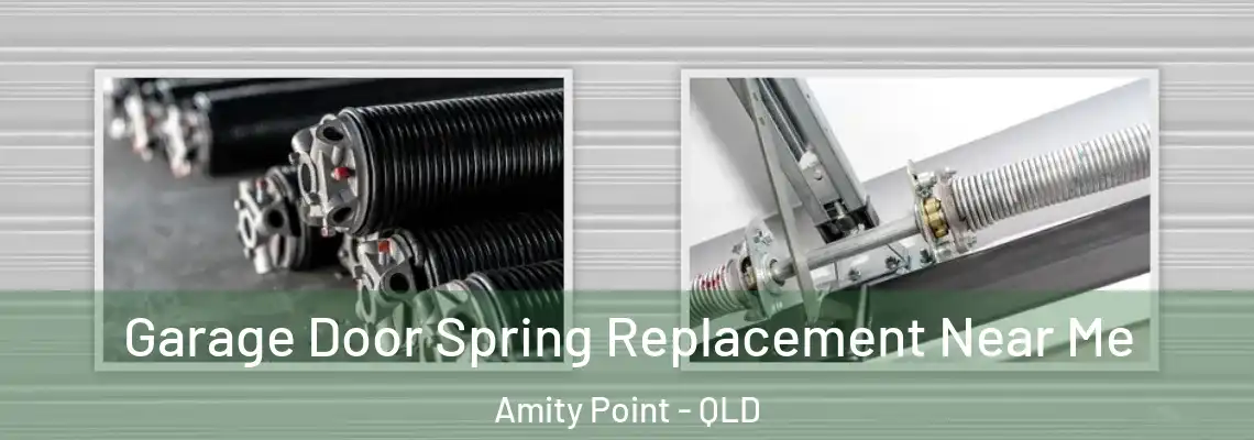  Garage Door Spring Replacement Near Me Amity Point - QLD