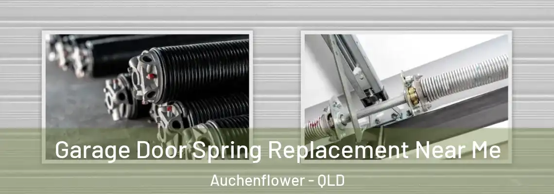 Garage Door Spring Replacement Near Me Auchenflower - QLD