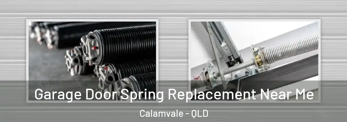 Garage Door Spring Replacement Near Me Calamvale - QLD
