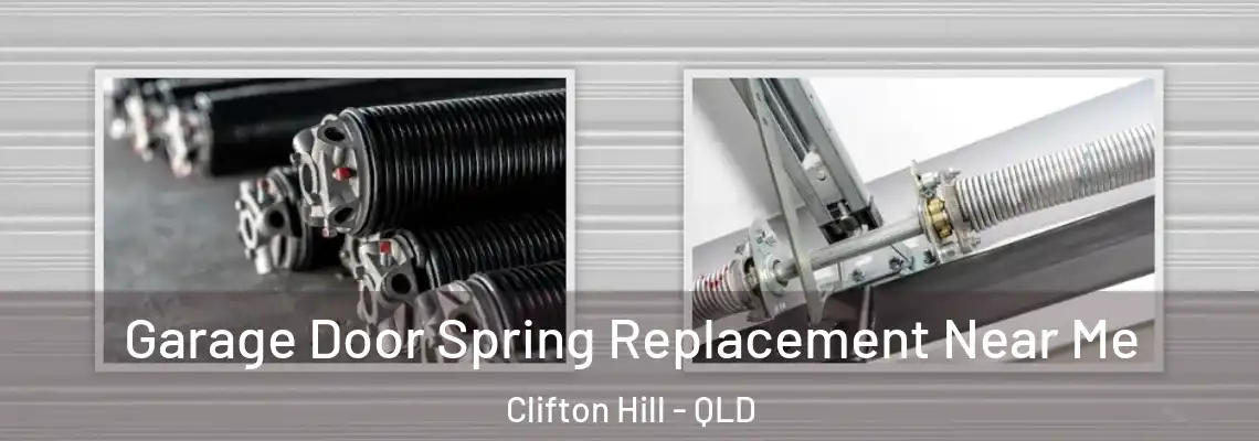 Garage Door Spring Replacement Near Me Clifton Hill - QLD