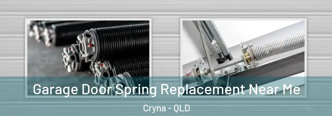 Garage Door Spring Replacement Near Me Cryna - QLD