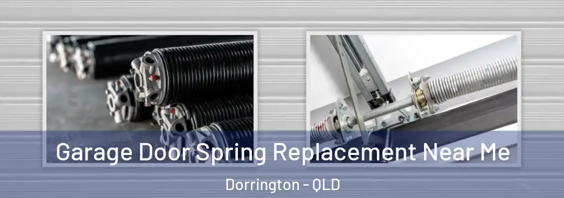  Garage Door Spring Replacement Near Me Dorrington - QLD