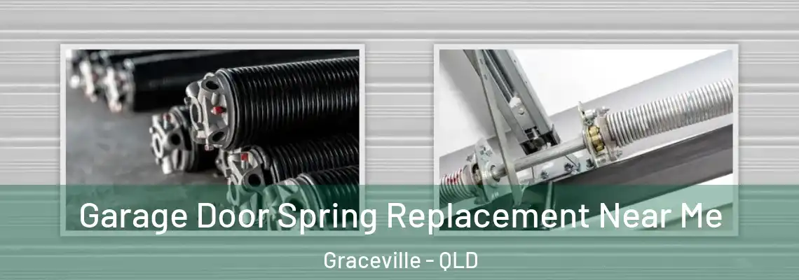 Garage Door Spring Replacement Near Me Graceville - QLD