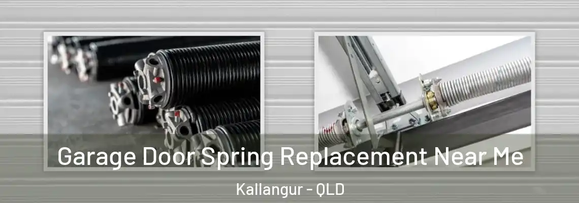 Garage Door Spring Replacement Near Me Kallangur - QLD