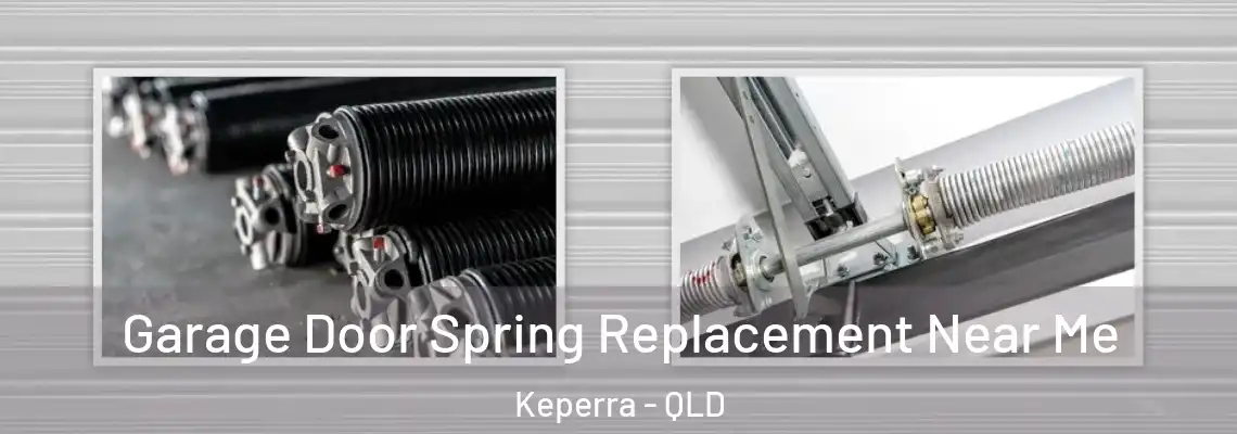 Garage Door Spring Replacement Near Me Keperra - QLD