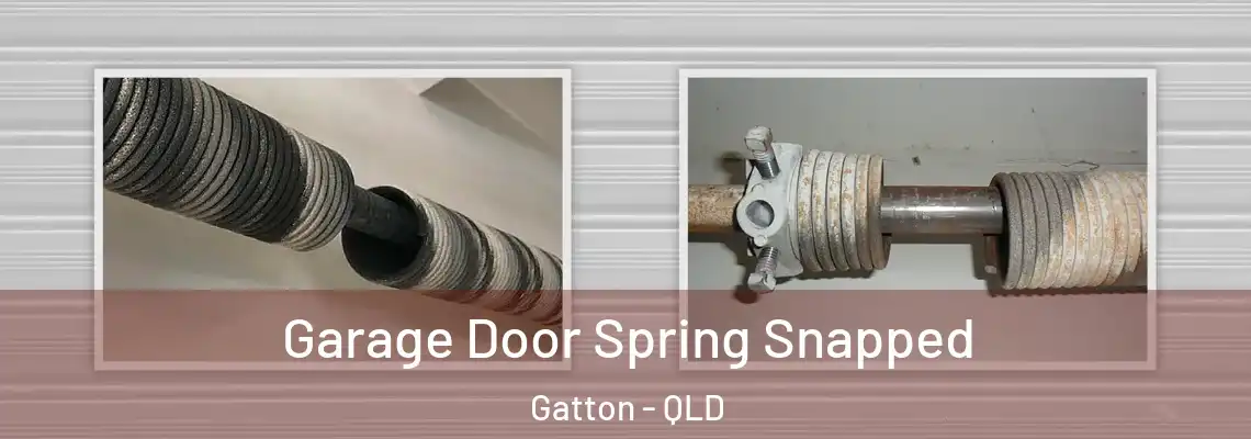 Garage Door Spring Snapped Gatton - QLD