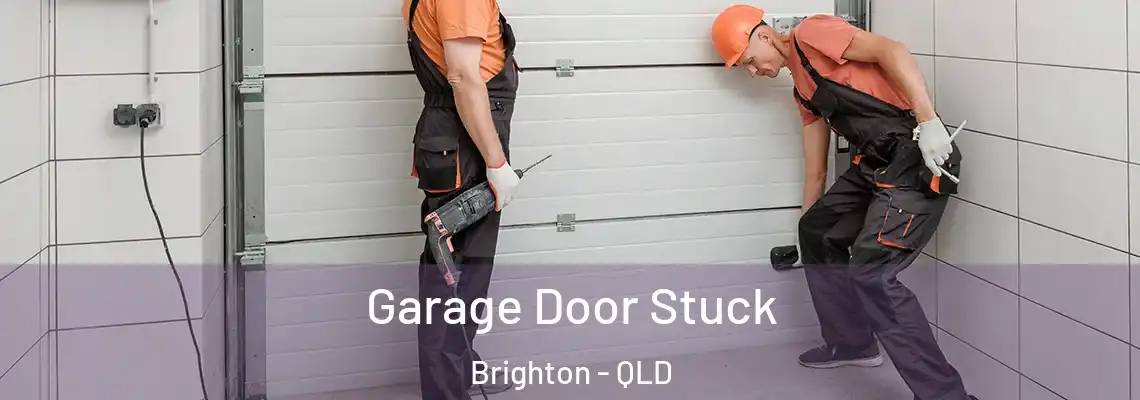 Garage Door Stuck Brighton - QLD