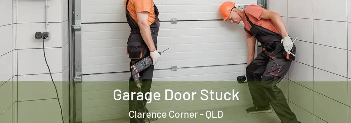 Garage Door Stuck Clarence Corner - QLD