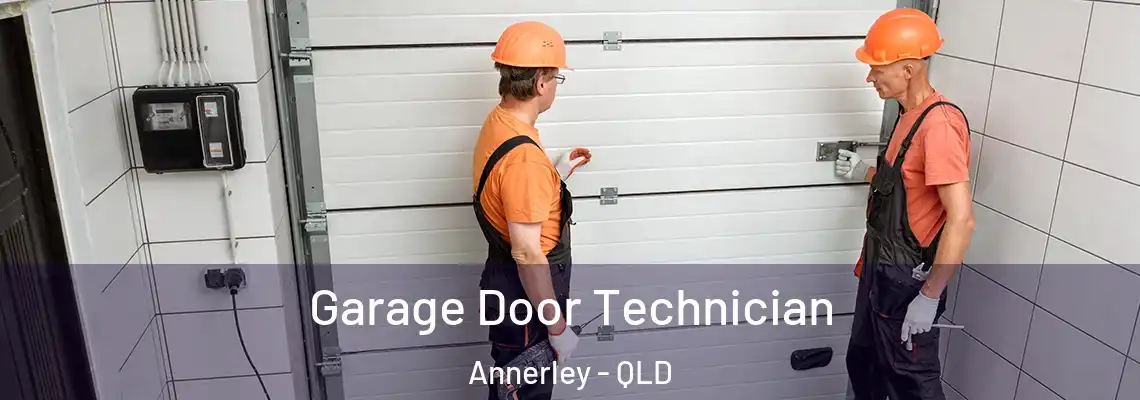 Garage Door Technician Annerley - QLD
