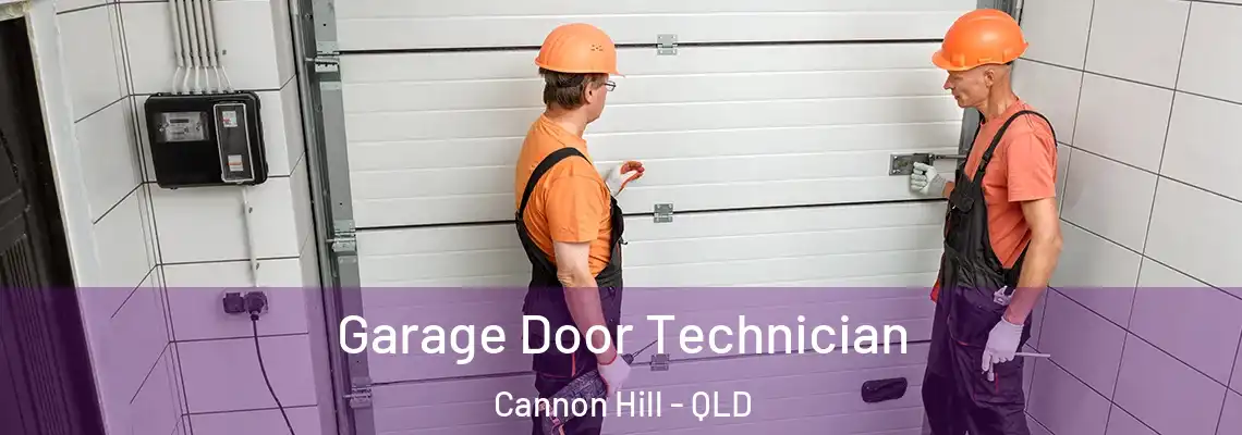 Garage Door Technician Cannon Hill - QLD