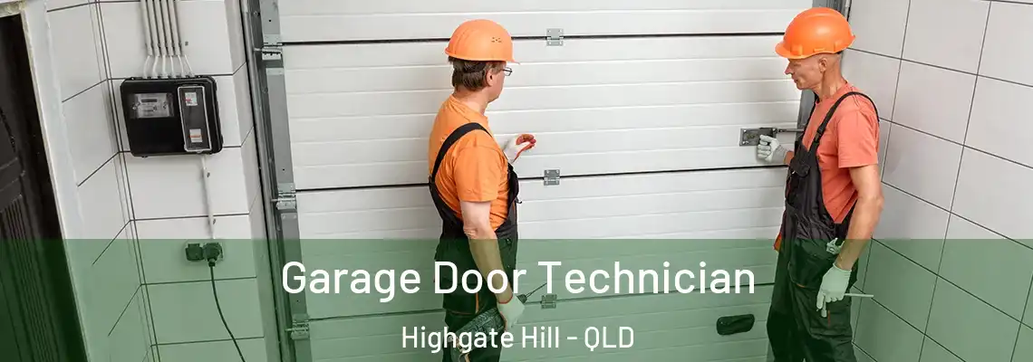 Garage Door Technician Highgate Hill - QLD