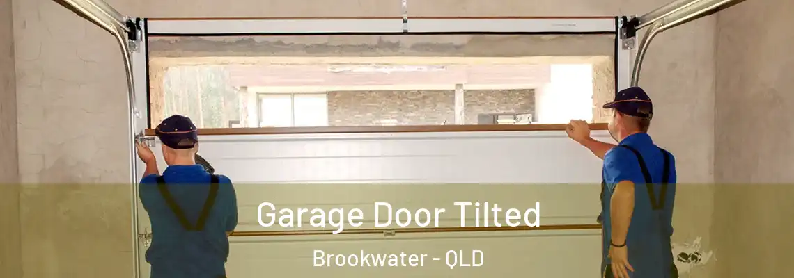 Garage Door Tilted Brookwater - QLD