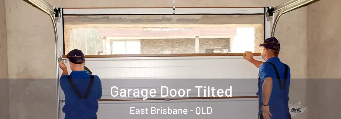  Garage Door Tilted East Brisbane - QLD