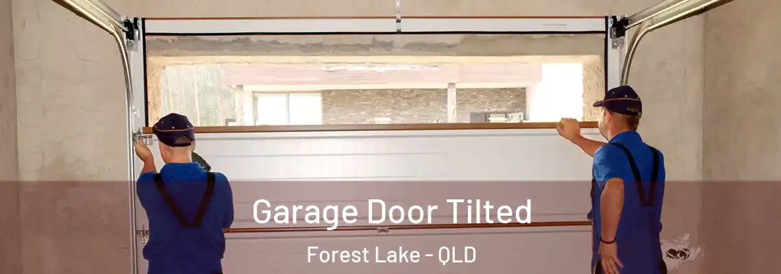 Garage Door Tilted Forest Lake - QLD