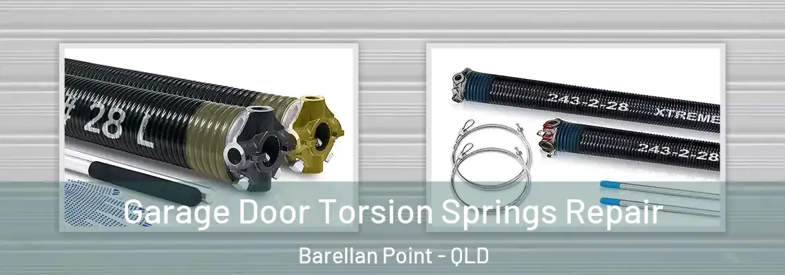 Garage Door Torsion Springs Repair Barellan Point - QLD