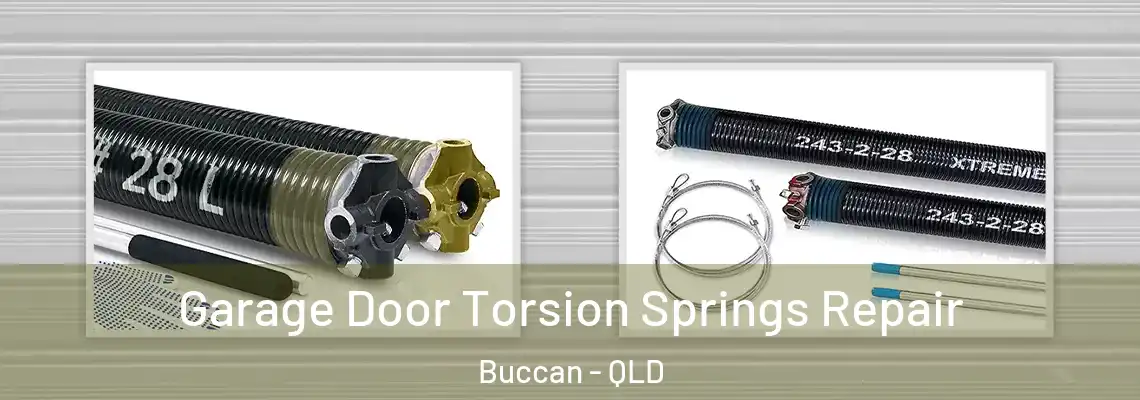 Garage Door Torsion Springs Repair Buccan - QLD