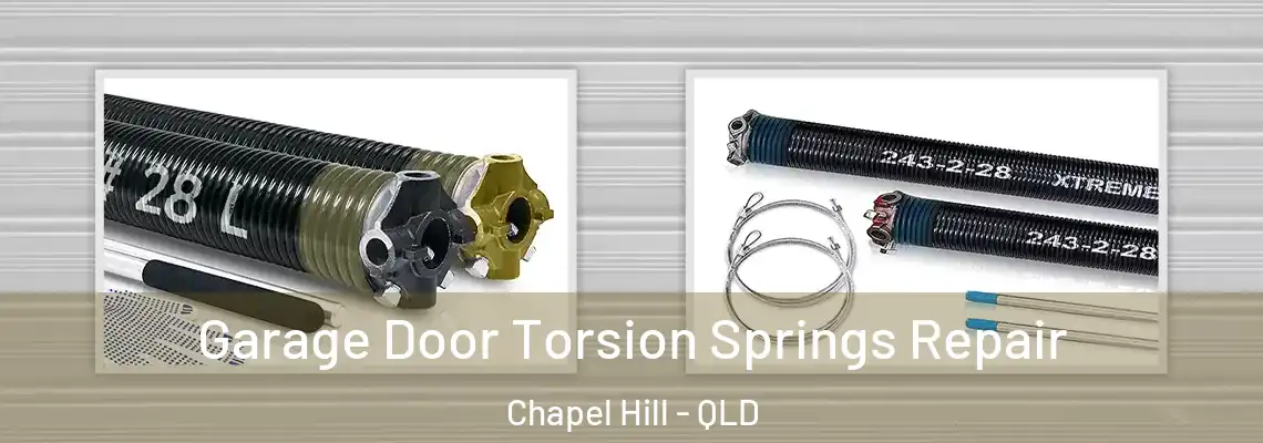 Garage Door Torsion Springs Repair Chapel Hill - QLD