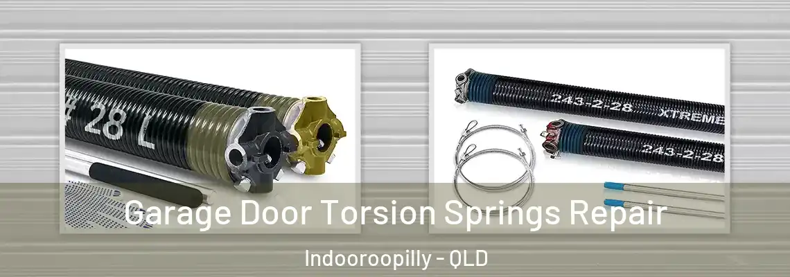 Garage Door Torsion Springs Repair Indooroopilly - QLD
