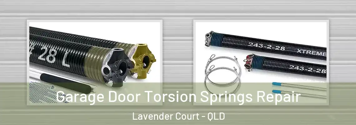  Garage Door Torsion Springs Repair Lavender Court - QLD