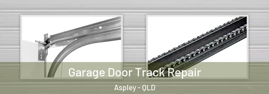  Garage Door Track Repair Aspley - QLD