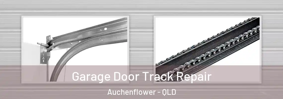 Garage Door Track Repair Auchenflower - QLD
