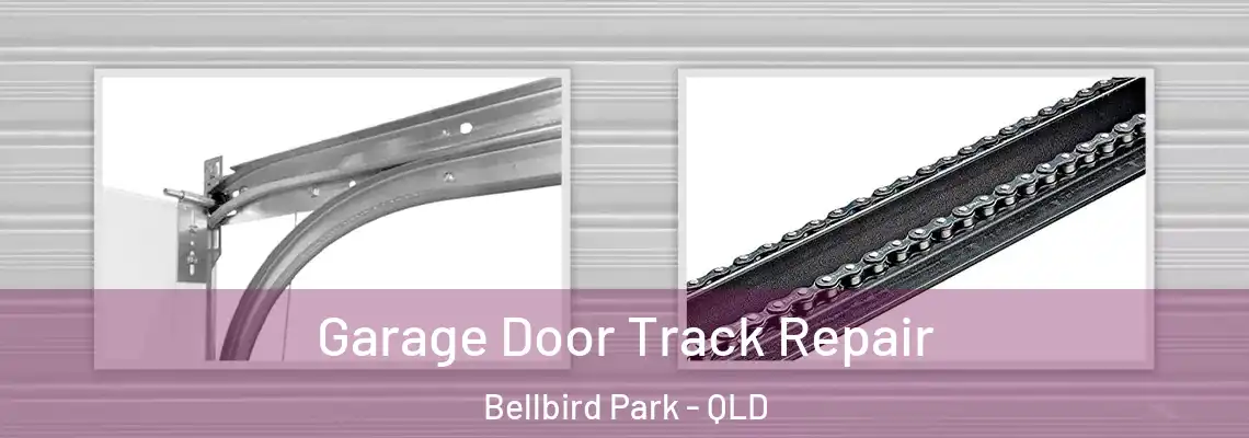 Garage Door Track Repair Bellbird Park - QLD