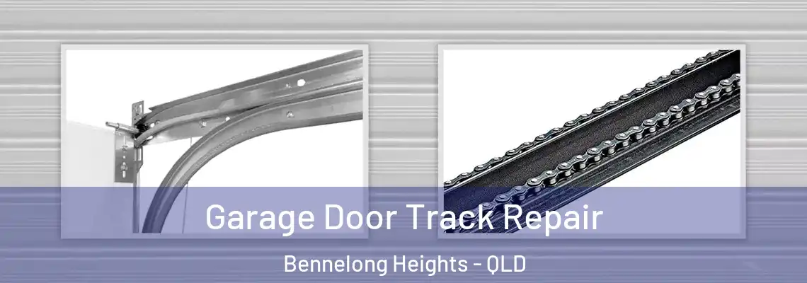 Garage Door Track Repair Bennelong Heights - QLD
