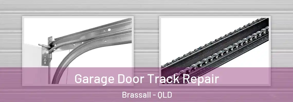Garage Door Track Repair Brassall - QLD
