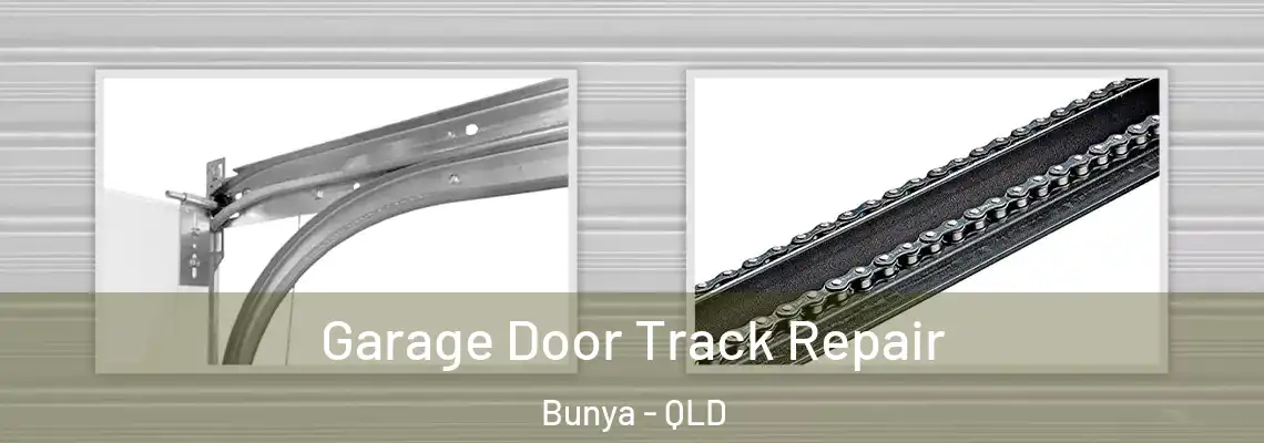 Garage Door Track Repair Bunya - QLD
