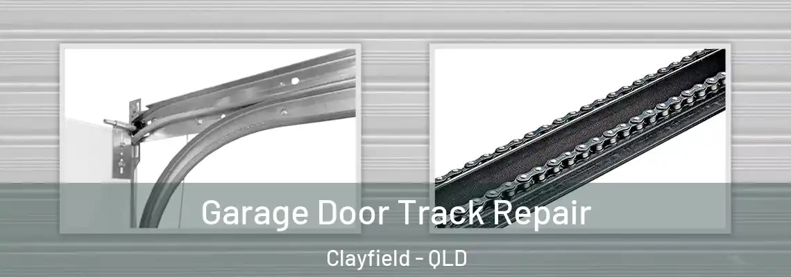 Garage Door Track Repair Clayfield - QLD