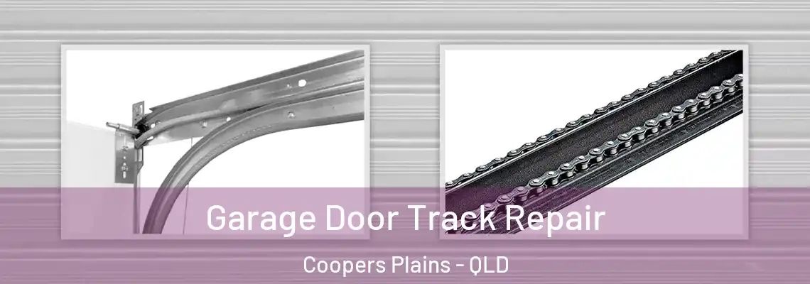 Garage Door Track Repair Coopers Plains - QLD
