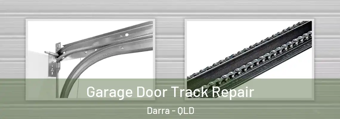 Garage Door Track Repair Darra - QLD