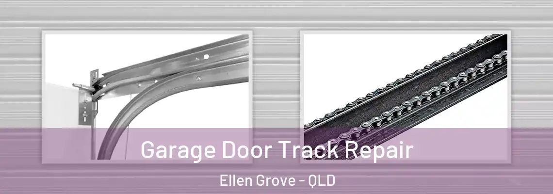 Garage Door Track Repair Ellen Grove - QLD